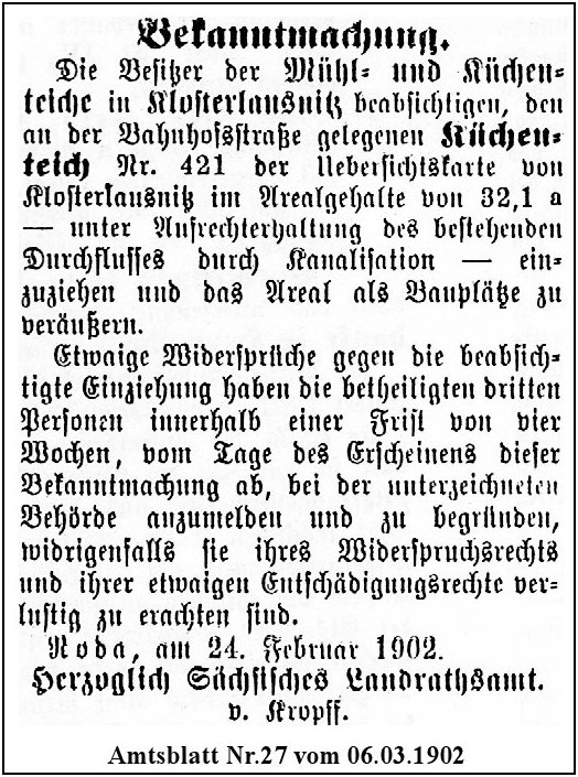 Die Trockenlegung des Kießelteiches (Küchenteich) wurde am 06.03.1902 beantragt. Das Gelände wurde ab 1913 bebaut. 